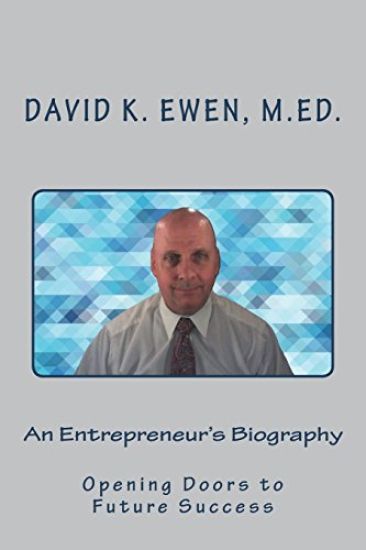 An Entrepreneur's Biography: Opening Doors to Future Success