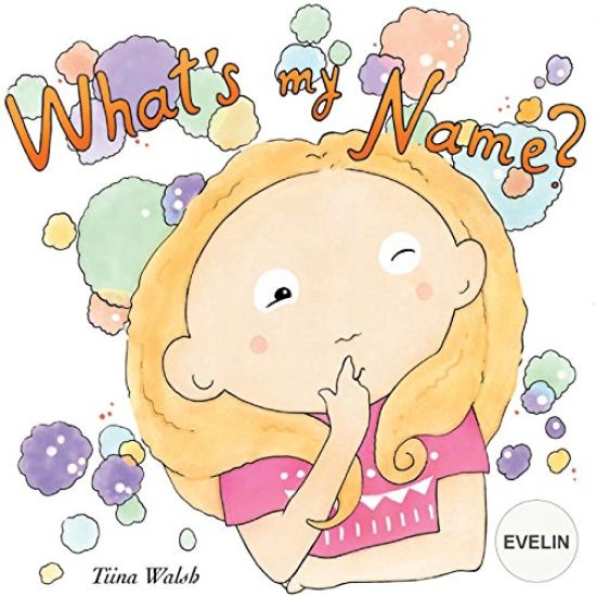 What's my name? EVELIN