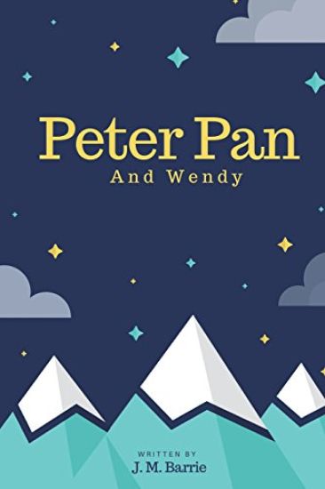 Peter Pan: And Wendy