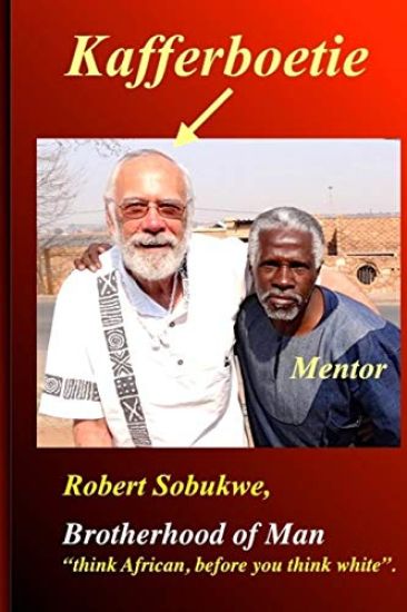 Kafferboetie: I am an African