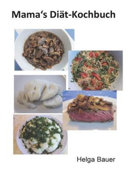 Mama's Diät-Kochbuch