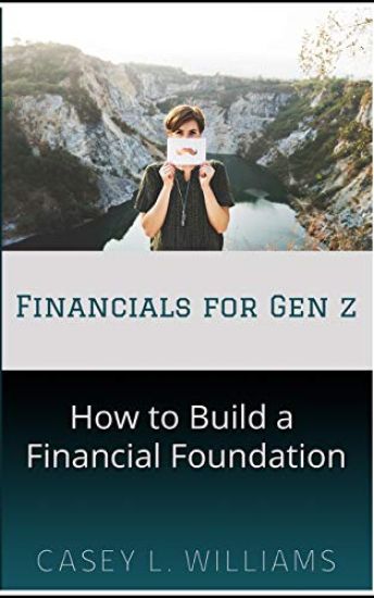 Financials4GenZ: How To Build A Financial Foundation