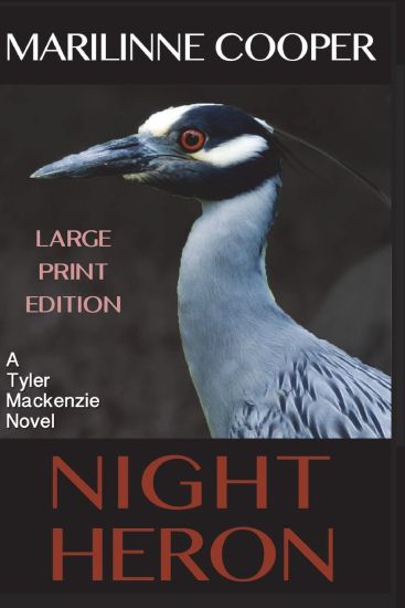 Night Heron (Large Print Edition)