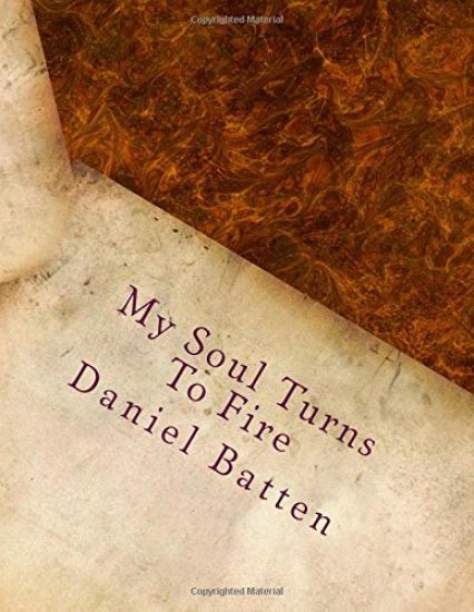 My Soul Turns To Fire