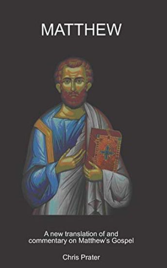 Matthew: A new translation of and commentary on Matthew's Gospel