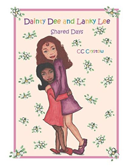 Dainty Dee and Lanky Lee: Shared Days