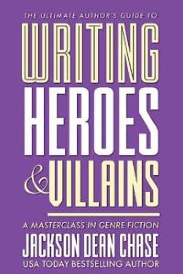 Writing Heroes and Villains