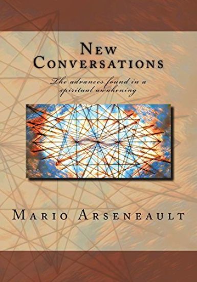 New Conversations: The advances found in a spiritual awakening