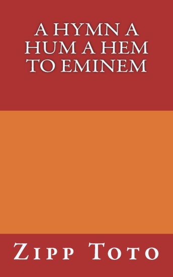 A hymn a hum a hem to eminem
