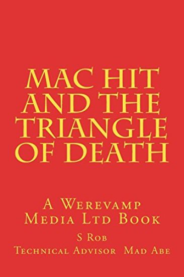 Mac Hit and the Triangle of Death