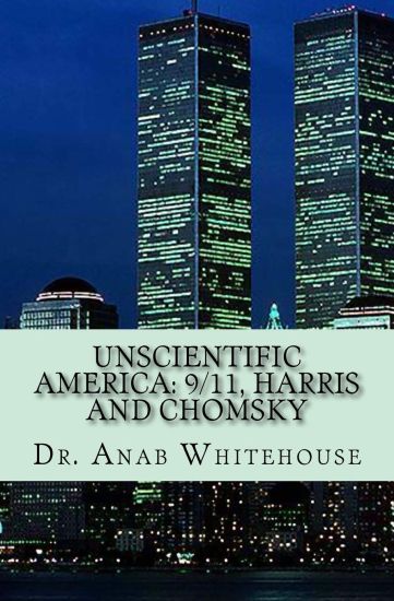 Unscientific America: 9/11, Harris and Chomsky