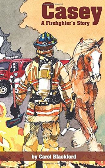 Casey: A Firefighter's Story