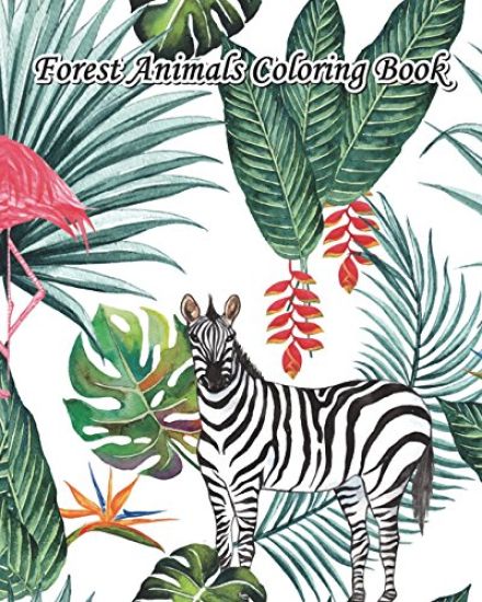 Forest Animals Coloring Book: Largest Collection of Stress Relieving Patterns, Beautiful Animal Drawings (Perfect for Beginners and Animal Lovers)