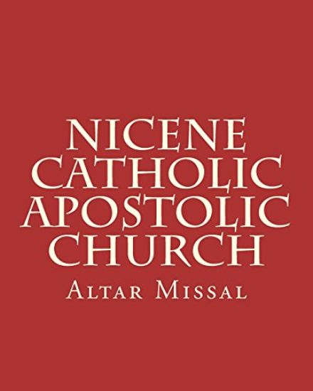 Nicene Catholic Apostolic Church: Altar Missal