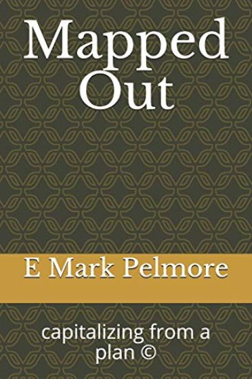 Mapped Out: capitlizing from a plan (c)