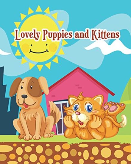 Lovely Puppies and Kittens: Jumbo Coloring Book, Easy Coloring Book for Kids, Imagination Learning in School and Home (Plus Activities Books for K