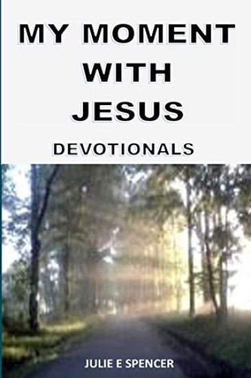 My Moment With Jesus: Devotionals