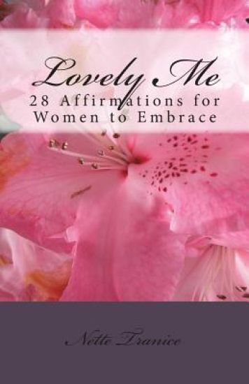 Lovely Me: 28 Affirmations for Women to Embrace