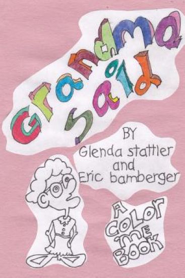 Grandma said: Childrens book