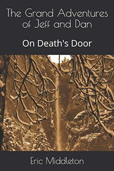 The Grand Adventures of Jeff and Dan: On Death's Door
