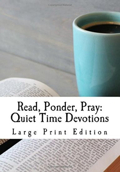 Read, Ponder, Pray