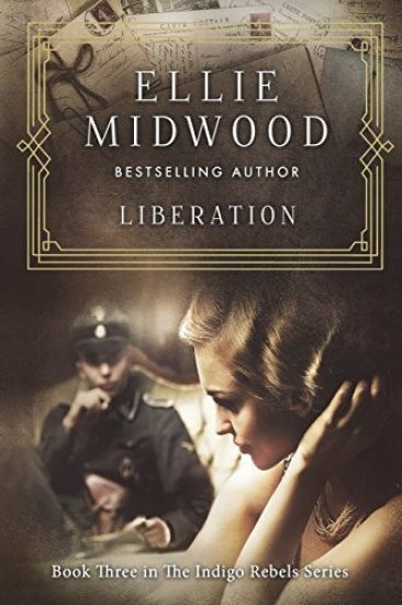 Liberation: A French Resistance Novel
