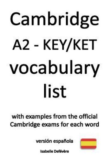 Cambridge A2 - KEY/KET vocabulary list (versión española)