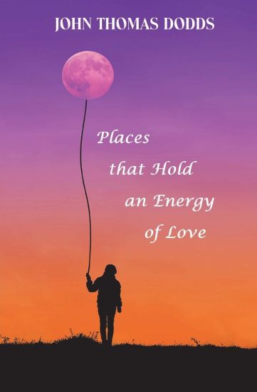 Places That Hold an Energy of Love