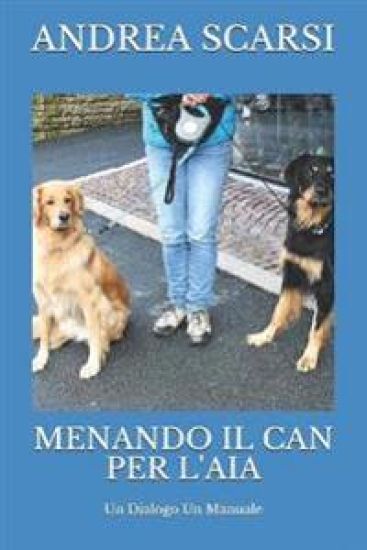 Menando Il Can Per L'Aia