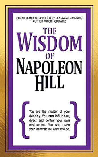 The Wisdom of Napoleon Hill