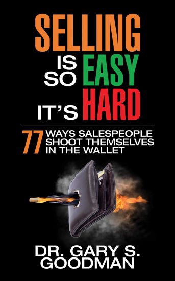 Selling is So Easy It's Hard