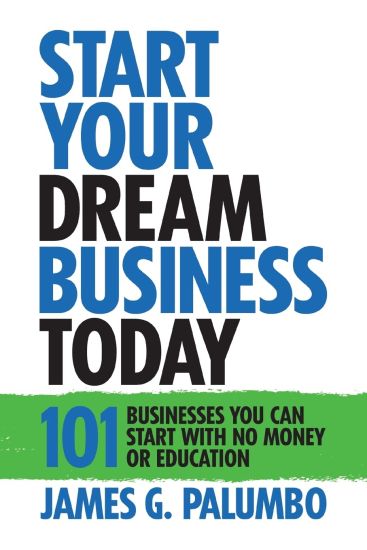 Start Your Dream Business Today