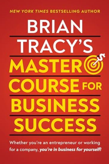 Brian Tracy's Master Course For Business Success