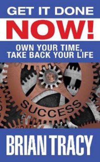 Get it Done Now!