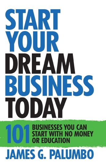Start Your Dream Business Today