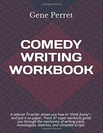 Comedy Writing Workbook