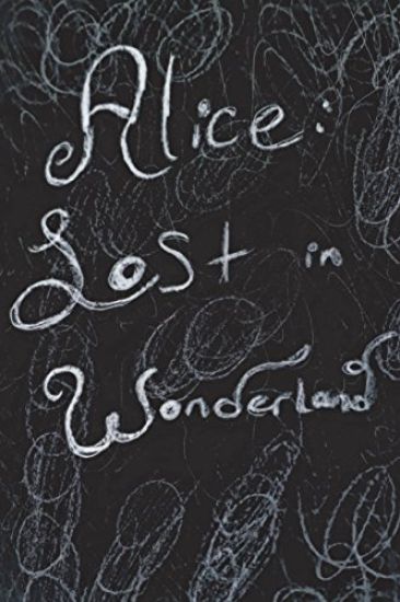 Alice: Lost In Wonderland