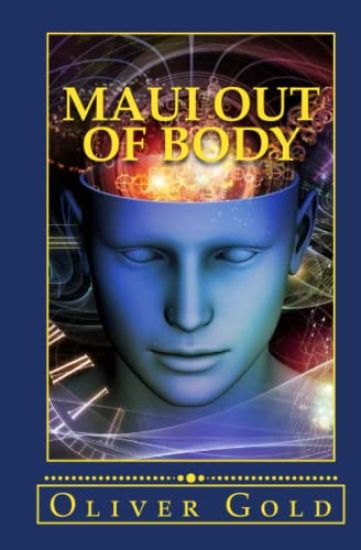 Maui Out of Body