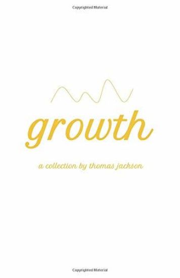 Growth: A Collection