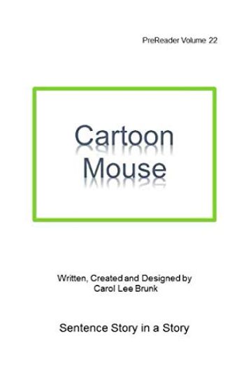 Cartoon Mouse: PreReader 22