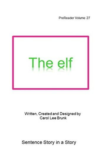 The elf: PreReader Volume 27