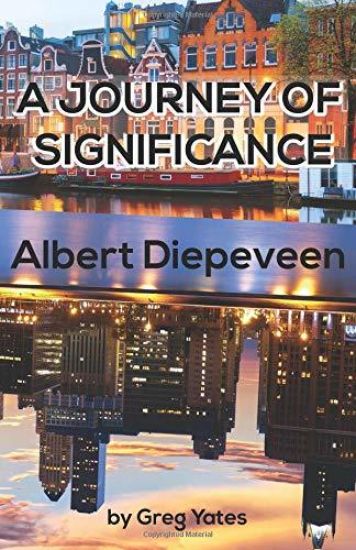 A Journey of Significance: Albert Diepeveen