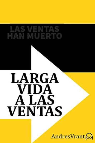 Las Ventas Han Muerto - Larga Vida a las Ventas