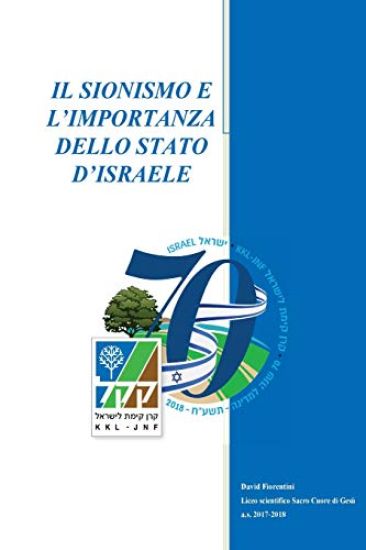 Il Sionismo e l'importanza dello Stato d'Israele: Maturita scientifica 100 e lode