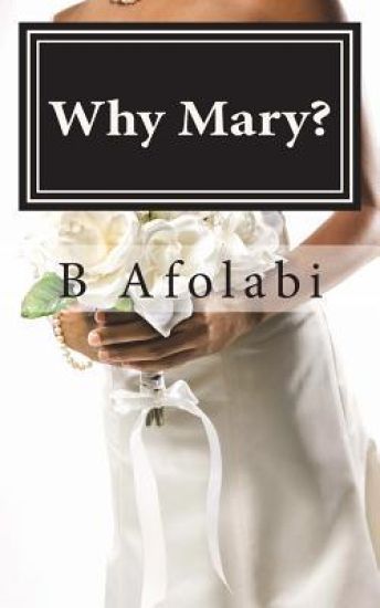 Why Mary?
