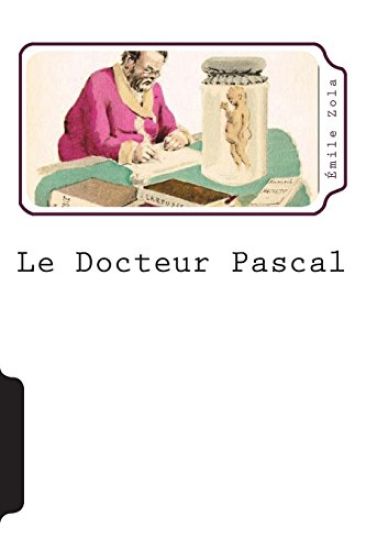 Le Docteur Pascal (French Edition)