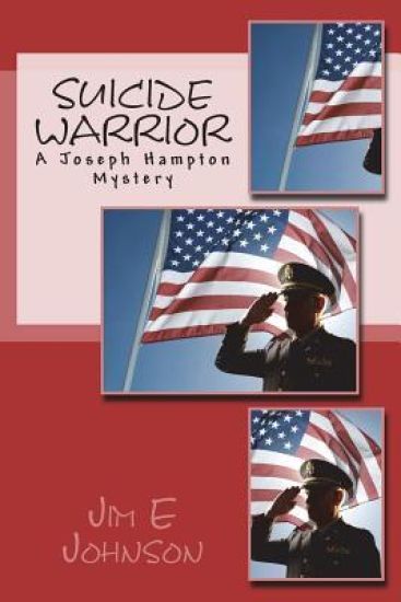 Suicide Warrior: A Joseph Hampton Mystery