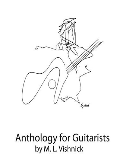 Anthology for Guitarists: Music by M. L. Vishnick and J. S. Bach