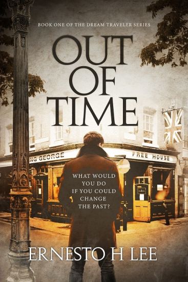 Out of Time: The Dream Traveler Book One