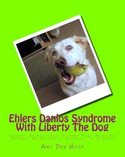 Ehlers Danlos Syndrome With Liberty The Dog